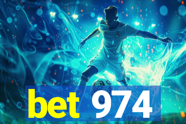 bet 974